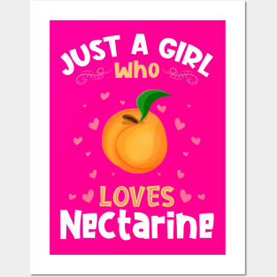 Just a Girl who Loves Nectarine Posters and Art